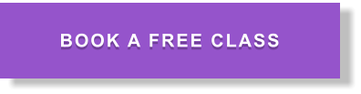 BOOK A FREE CLASS