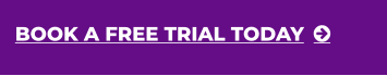 BOOK A FREE TRIAL TODAY 