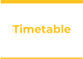 Timetable